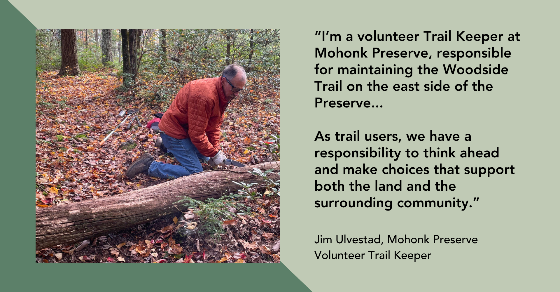 Jim Ulvestad Trail Keeper at Mohonk Preserve
